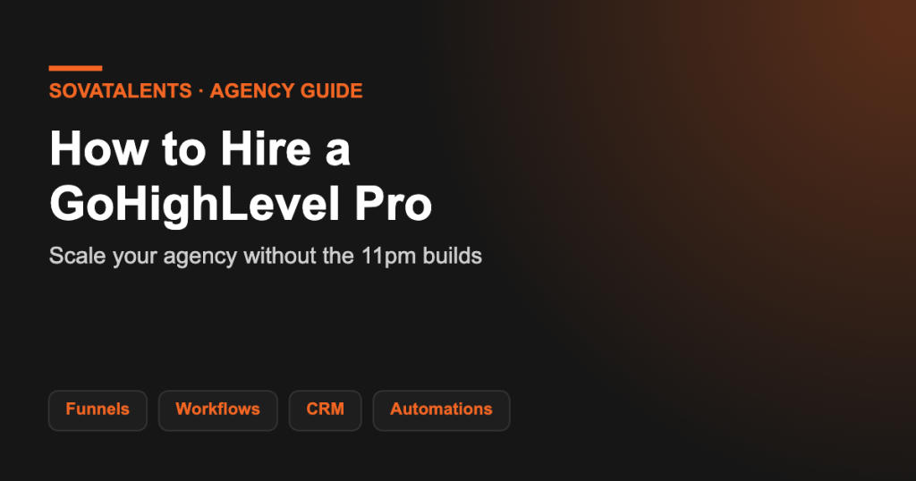 How to hire a GoHighLevel specialist for your agency — SOVATalents