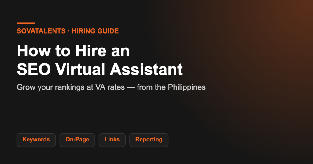 How to hire an SEO virtual assistant in the Philippines — SOVATalents