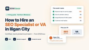 How to hire an SEO specialist or virtual assistant in Iligan City – SOVATalents hiring guide