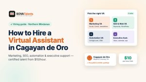 How to hire a virtual assistant in Cagayan de Oro – SOVATalents hiring guide